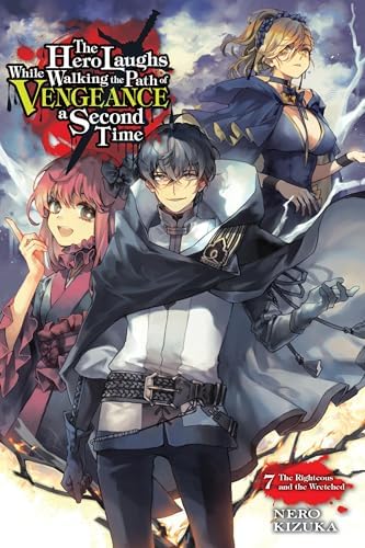 The Hero Laughs While Walking the Path of Vengeance a Second Time